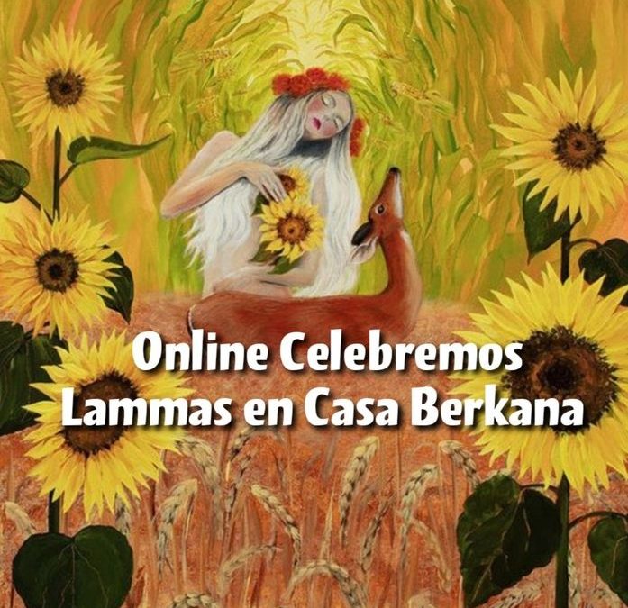 Online Celebremos Lammas en Casa Berkana