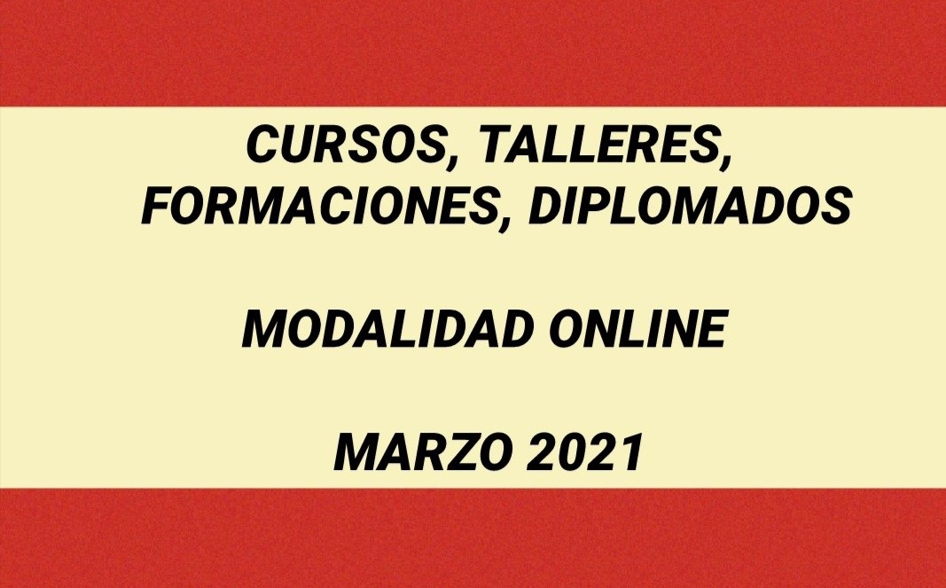 Cursos Modalidad Online Marzo 2021