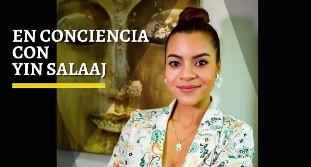 Nuevo Programa Radial «En Conciencia con Yin Salaaj»