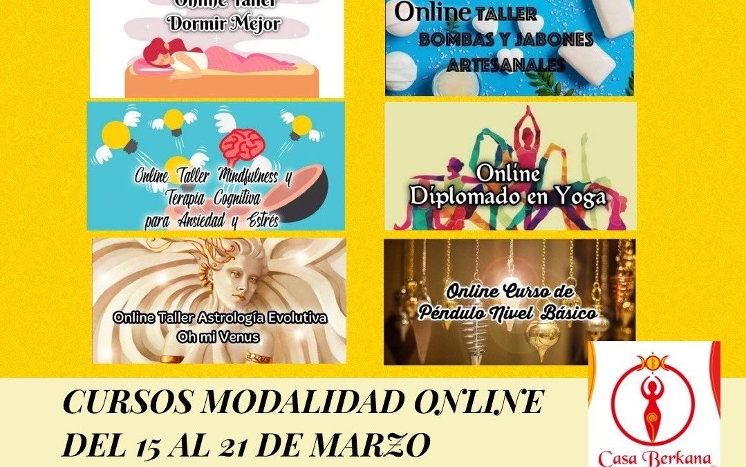 Cursos Modalidad Online del 15 al 21 de Marzo