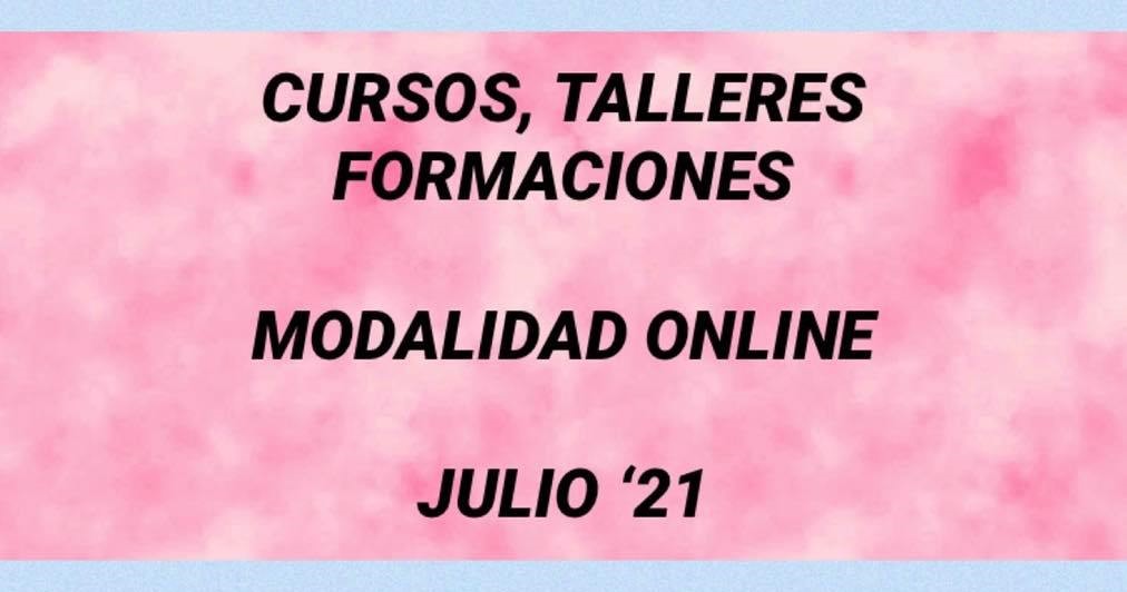 Cursos Modalidad Online Julio 2021