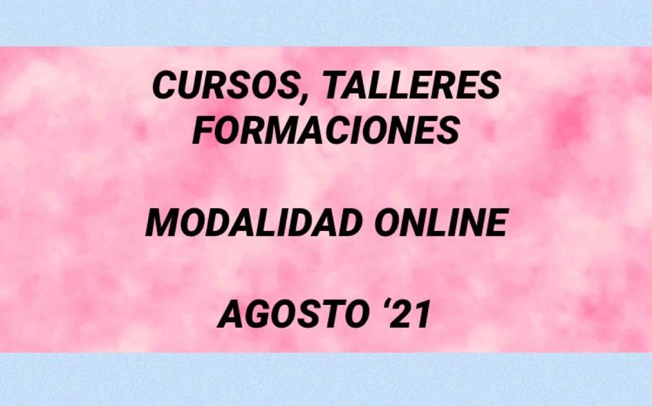 Cursos Modalidad Online Agosto 2021