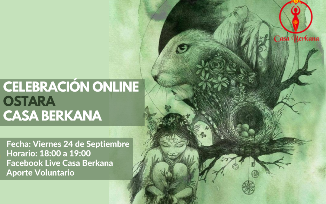 On Line Celebremos Ostara en Casa Berkana