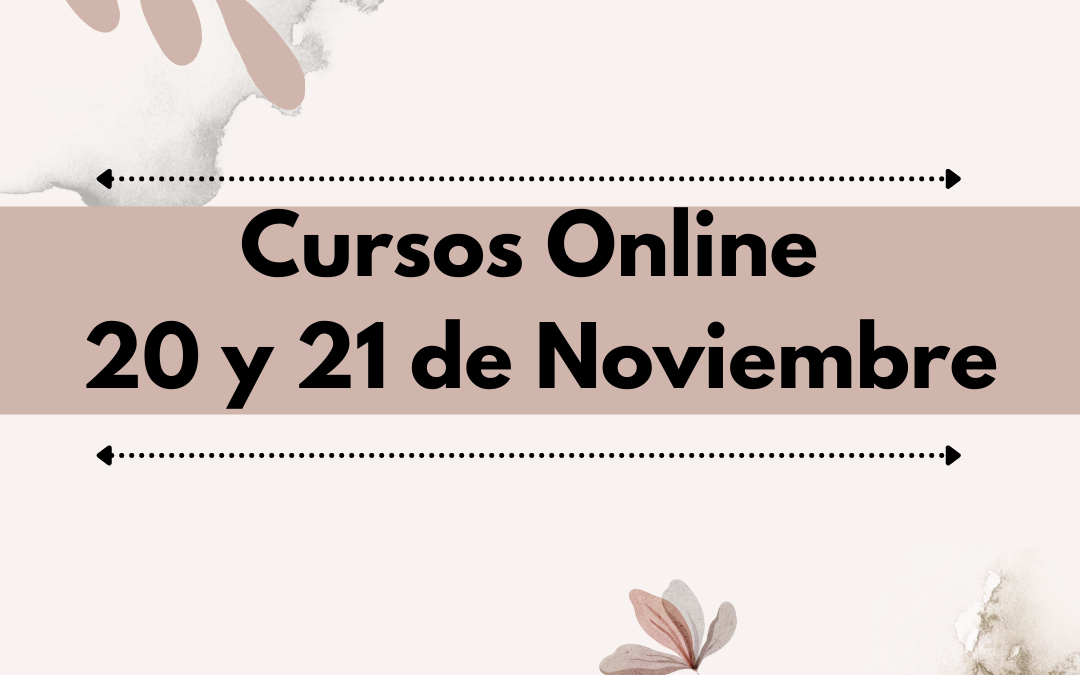 Cursos Online Fin de Semana 20 y 21 de Noviembre