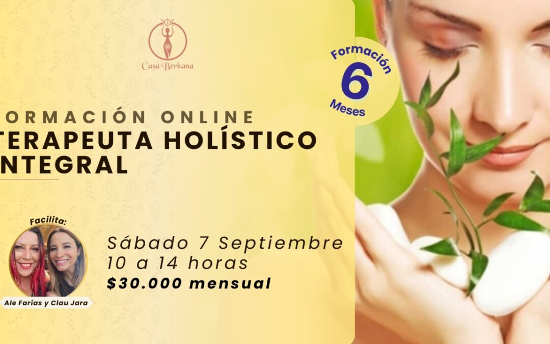 Abiertas las Inscripciones para la Formación Online Terapeuta Holístico Integral