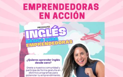 Newsletter Mujeres Emprendedoras , Emprendedoras en Acción