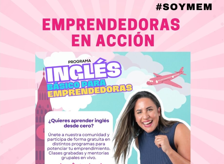 Newsletter Mujeres Emprendedoras , Emprendedoras en Acción