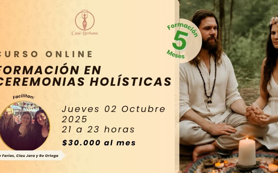 Nueva Formación Online! Ceremonias Holísticas