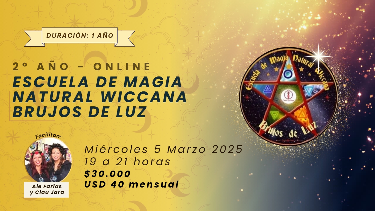 Online 2do año Escuela de Magia Natural Wiccana Bruj@s de Luz