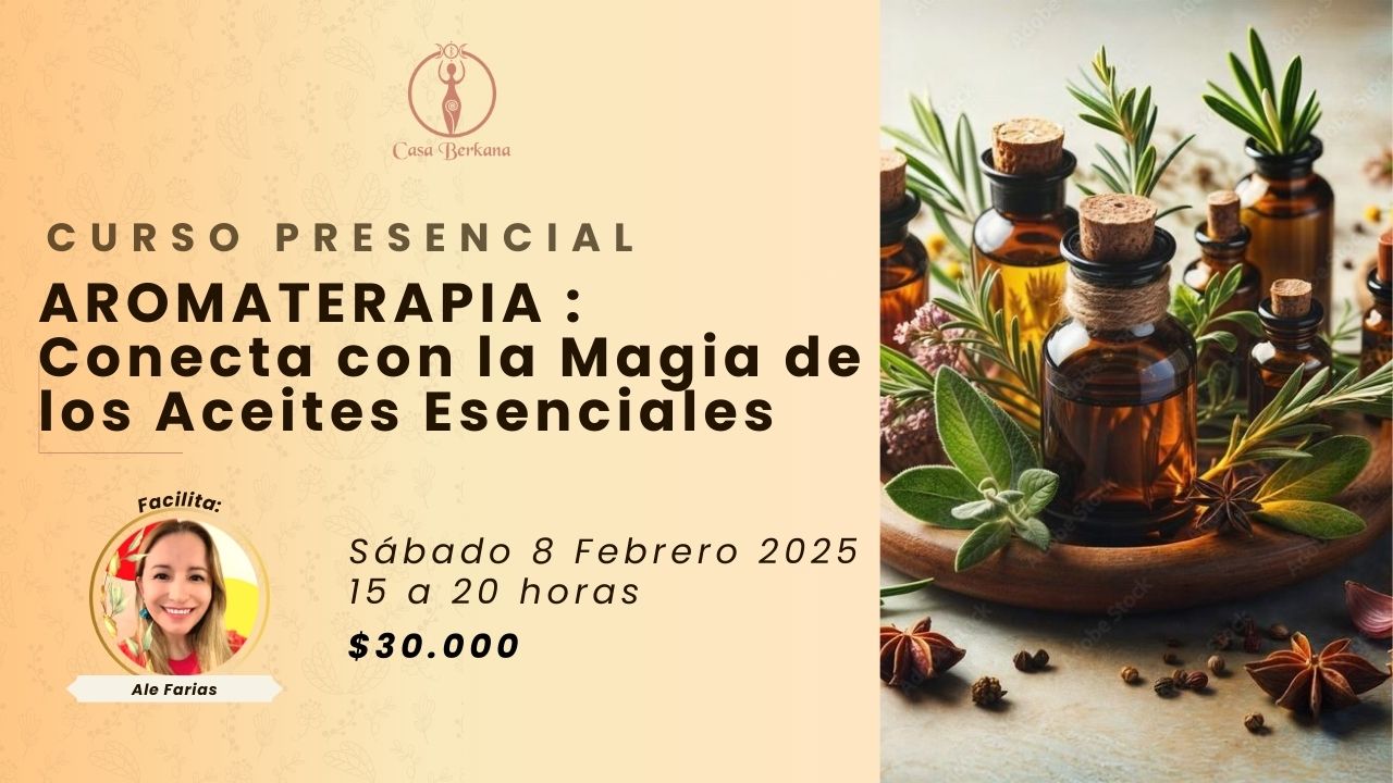 Curso Presencial Aromaterapia :Conecta con la magia de los aceites esenciales