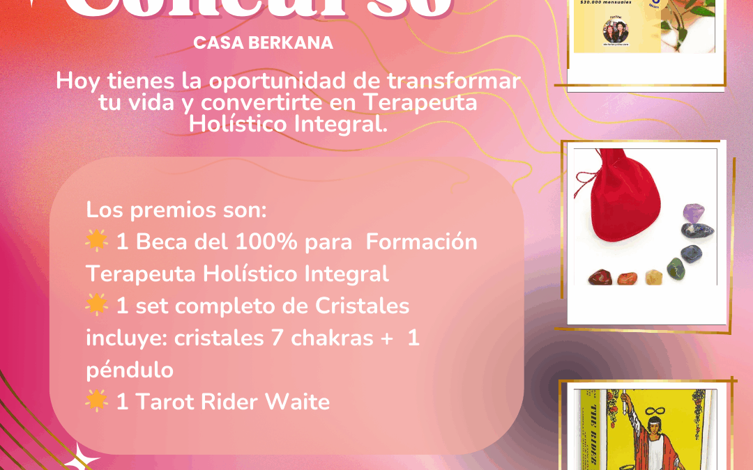 ¡Alarma de Concurso! Gana una Beca completa para Formación Terapeuta Holístico Integral