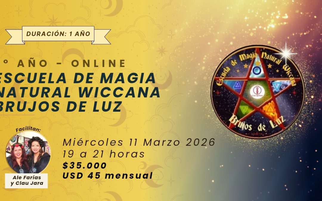 Online 2do Año Escuela de Magia Natural Wiccana Bruj@s de Luz